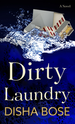 Dirty Laundry - Disha Bose