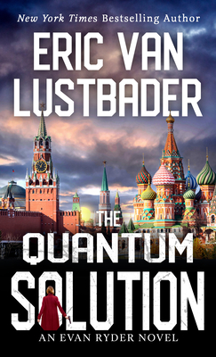 The Quantum Solution - Eric Van Lustbader