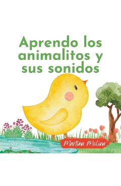 Coperta cărții 'Aprendo los animales y sus sonidos: Para bebés o niños de 0 a 3 años - Martina Molina'