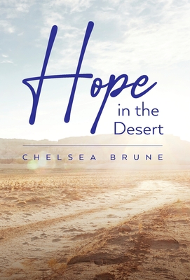 Hope in the Desert - Chelsea Brune