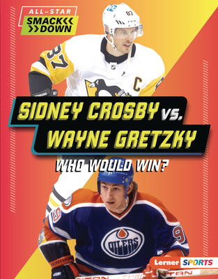 Sidney Crosby vs. Wayne Gretzky: Who Would Win? - Josh Anderson