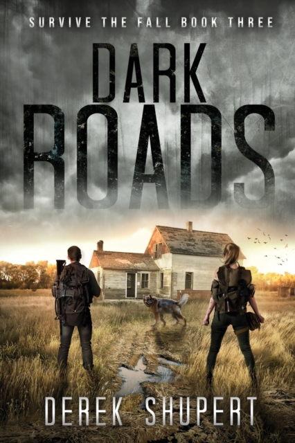 Dark Roads - Derek Shupert