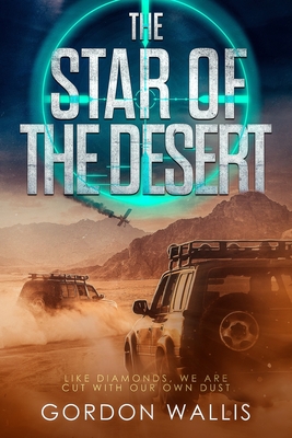 The Star Of The Desert - Gordon Wallis