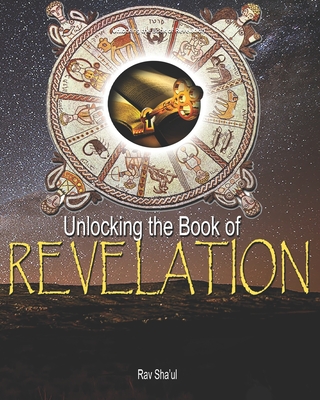 Unlocking the Book of Revelation - Connie Sell