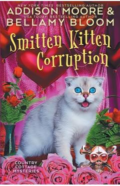 Coperta cărții 'Smitten Kitten Corruption - Bellamy Bloom'