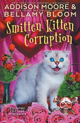Coperta cărții 'Smitten Kitten Corruption - Bellamy Bloom'