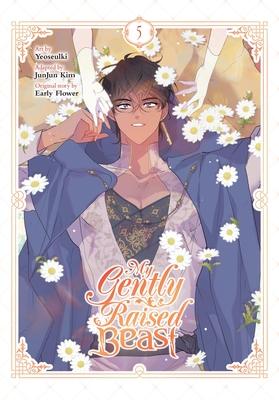 My Gently Raised Beast, Vol. 5 - Yeoseulki