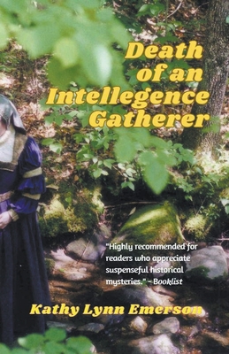 Death of an Intelligence Gatherer - Kathy Lynn Emerson