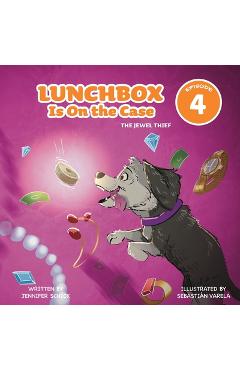 Poza produsului Lunchbox Is On the Case Episode 4: The Jewel Thief - Jennifer Schick