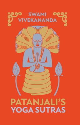 Coperta cărții 'Patanjali's Yoga Sutras - Swami Vivekananda'