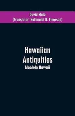Coperta cărții 'Hawaiian Antiquities: Moolelo Hawaii - David Malo'
