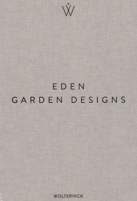 Eden - Garden Designs - Marcel Wolterinck