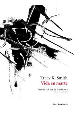 Poza produsului Vida en Marte - Tracy K. Smith