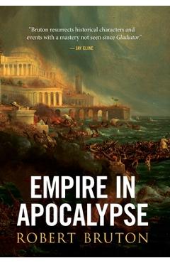 Poza produsului Empire in Apocalypse - Robert Bruton