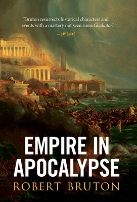 Empire in Apocalypse - Robert Bruton