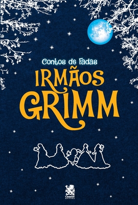 Contos de fadas dos Irmãos Grimm - Wilhelm Grimm