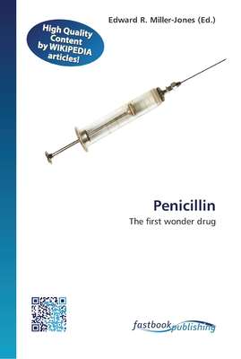 Penicillin - Edward R. Miller-jones