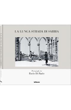 Coperta cărții 'La Lunga Strada Di Sabbia: Paolo Di Paolo - Pier Paolo Pasolini - Silvia Di Paolo'
