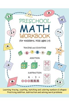 Poza produsului Preschool Math Workbook for Toddlers, Kids Ages 3-5: Beginner Math Practice Workbook: Number Tracing Counting Matching Coloring Numbers and Shapes Add - Ananya Prechavut