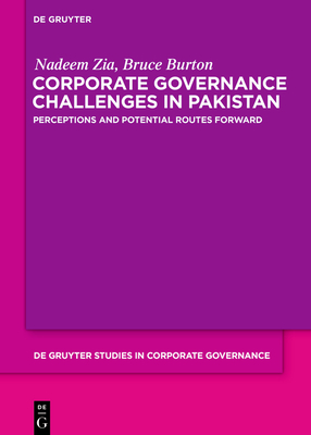 Corporate Governance Challenges in Pakistan: Perceptions and Potential Routes Forward - Nadeem Zia