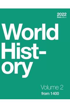 Coperta cărții 'World History, Volume 2: from 1400 (paperback, b&w) - Ann Kordas'