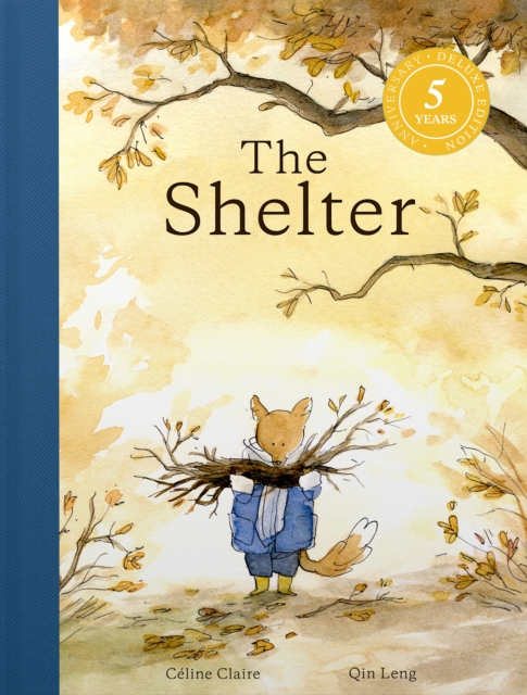 The Shelter: Deluxe 5th Anniversary Edition - Céline Claire