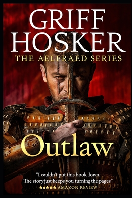 Outlaw - Griff Hosker