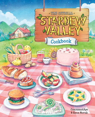 The Official Stardew Valley Cookbook - Concernedape