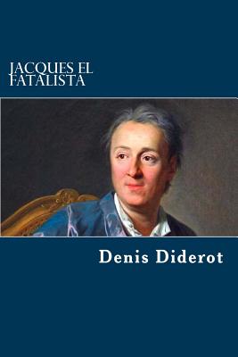 Jacques el fatalista - Denis Diderot
