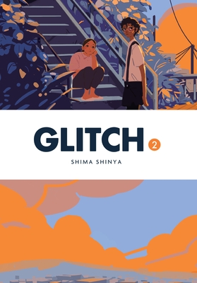 Glitch, Vol. 2 - Shima Shinya