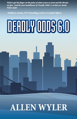 Deadly Odds 6.0 - Allen Wyler