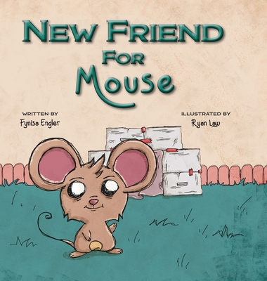 New Friend for Mouse - Fynisa Engler