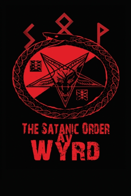 The Satanic Order av Wyrd - Imp K. Lokessen