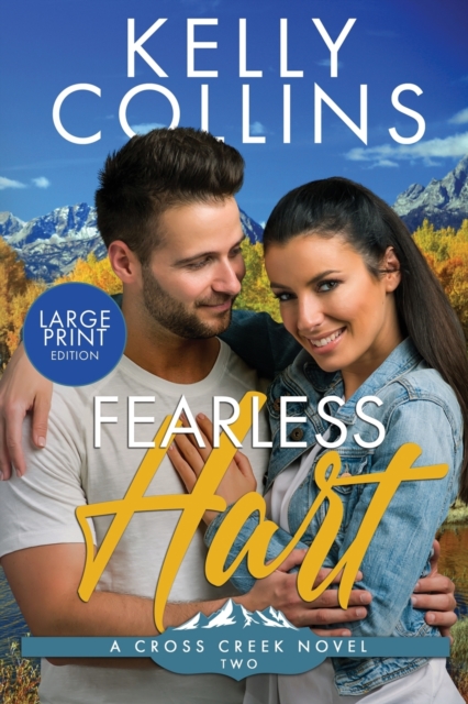 Fearless Hart LARGE PRINT - Kelly Collins
