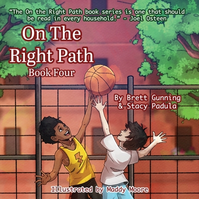 On the Right Path: Book Four - Brett Gunning