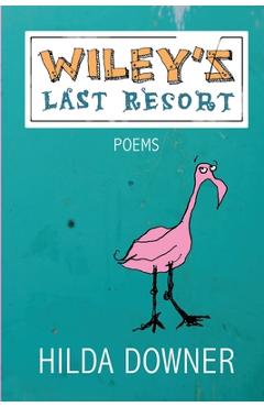 Coperta cărții 'Wiley's Last Resort - Hilda Downer'