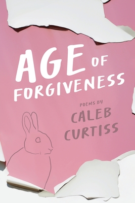 Age of Forgiveness - Caleb Curtiss