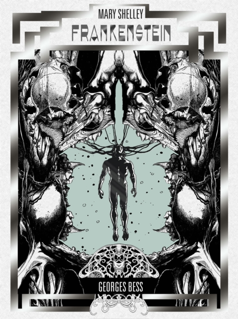 Frankenstein by Georges Bess - Mary Shelley