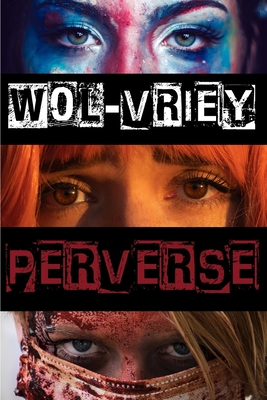 Coperta cărții 'Perverse - Wol-vriey'
