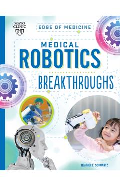 Poza produsului Medical Robotics Breakthroughs - Heather E. Schwartz