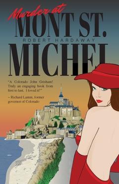 Coperta cărții 'Murder at Mont St. Michel - Robert Hardaway'