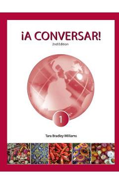 Coperta cărții '¡A Conversar! Level 1 Student Book (2nd Edition) - Tara Bradley Williams'