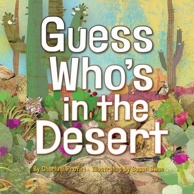 Coperta cărții 'Guess Whos in the Desert - Charline Profiri'