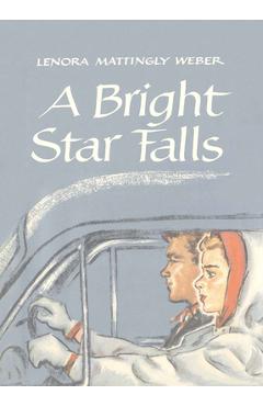 Coperta cărții 'Bright Star Falls - Lenora Mattingly Weber'