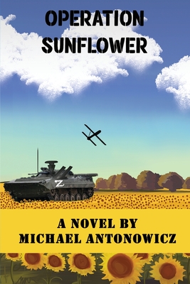 Operation Sunflower - Michael Antonowicz
