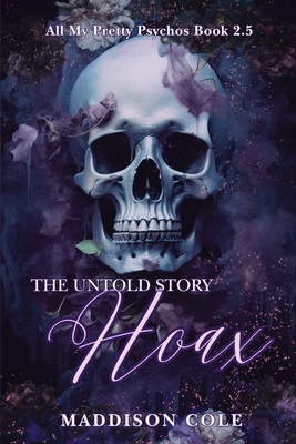 Hoax: The Untold Story: Dark Why Choose Paranormal Romance - Maddison Cole