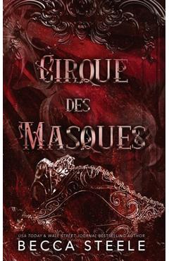 Cirque des Masque - Becca Steele