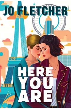 Coperta cărții 'Here You Are - Jo Fletcher'