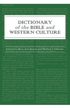 Coperta cărții 'Dictionary of the Bible and Western Culture - Mary Ann Beavis'