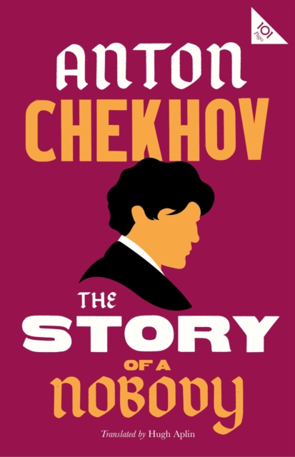 The Story of a Nobody - Anton Chekhov